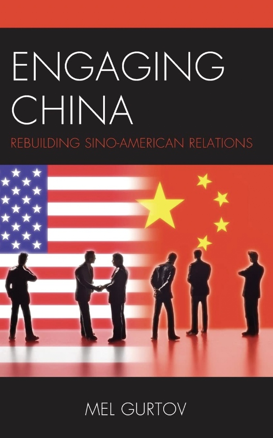 Engaging China: Rebuilding Sino-American Relations (Asia in World Politics)